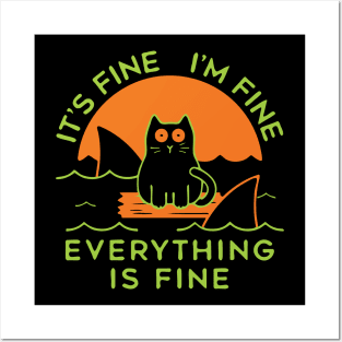 It's Fine I'm Fine Everything Is Fine Meme Posters and Art